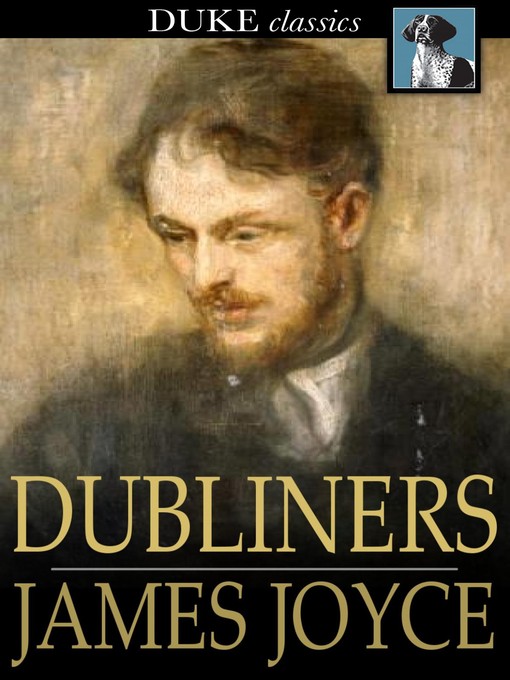 James Joyce 的 Dubliners 內容詳情 - 可供借閱